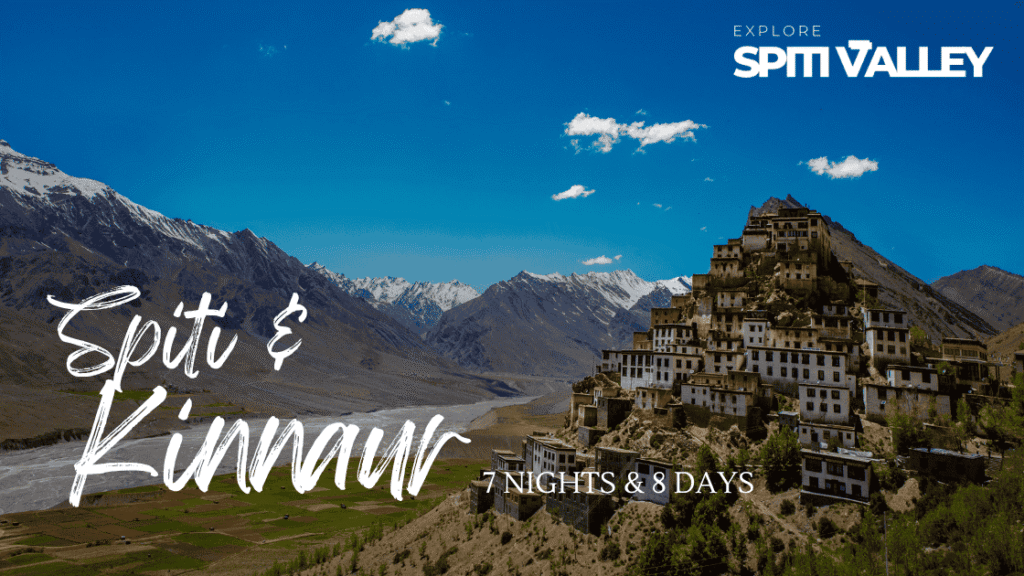 Kinnuar Spiti Tour Packages in 8 days | Explore Spiti Valley